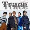 【先ヨミ】King & Prince『TraceTrace』44.1万枚で現在シングル1位 | Daily News 